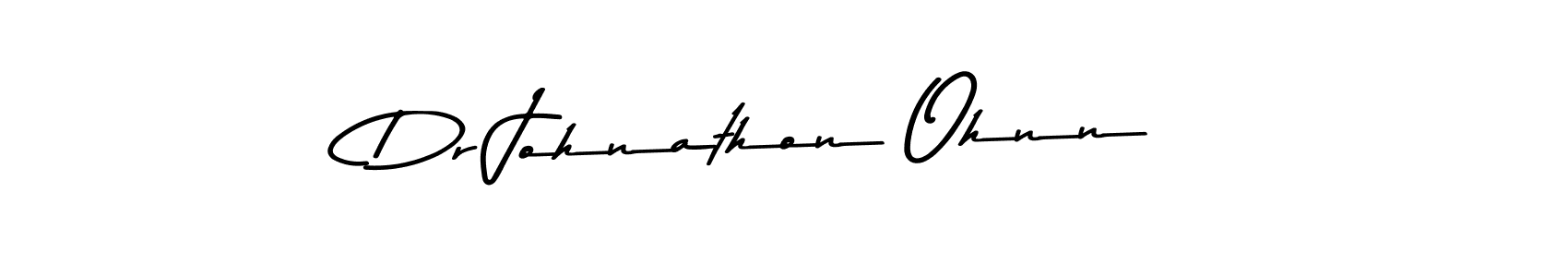 Make a beautiful signature design for name Dr Johnathon Ohnn. With this signature (Asem Kandis PERSONAL USE) style, you can create a handwritten signature for free. Dr Johnathon Ohnn signature style 9 images and pictures png