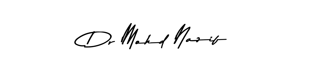 Also we have Dr Mohd Nazif name is the best signature style. Create professional handwritten signature collection using Asem Kandis PERSONAL USE autograph style. Dr Mohd Nazif signature style 9 images and pictures png