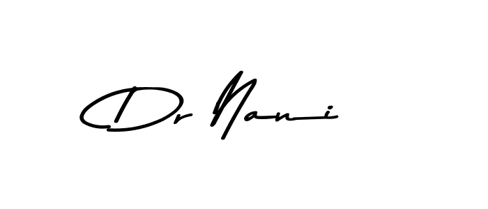 Make a beautiful signature design for name Dr Nani. With this signature (Asem Kandis PERSONAL USE) style, you can create a handwritten signature for free. Dr Nani signature style 9 images and pictures png