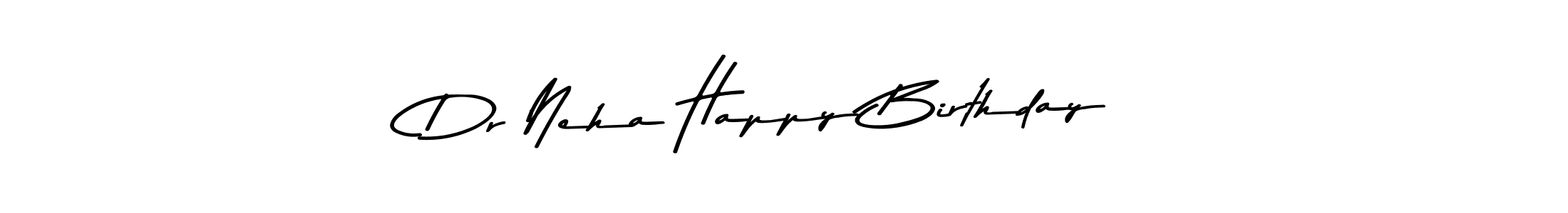 Dr Neha Happy Birthday stylish signature style. Best Handwritten Sign (Asem Kandis PERSONAL USE) for my name. Handwritten Signature Collection Ideas for my name Dr Neha Happy Birthday. Dr Neha Happy Birthday signature style 9 images and pictures png