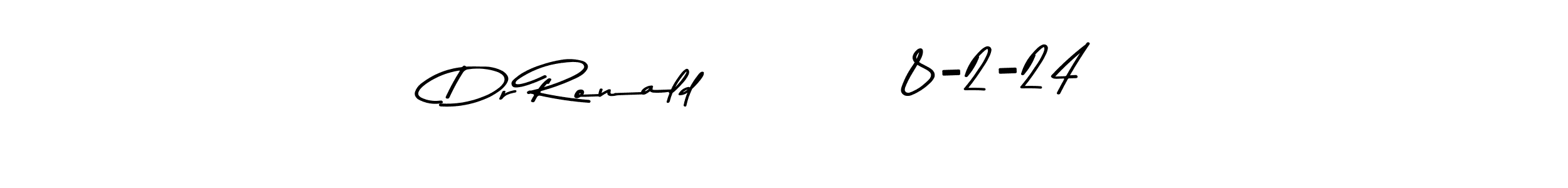 The best way (Asem Kandis PERSONAL USE) to make a short signature is to pick only two or three words in your name. The name Dr Ronald          8-2-24 include a total of six letters. For converting this name. Dr Ronald          8-2-24 signature style 9 images and pictures png