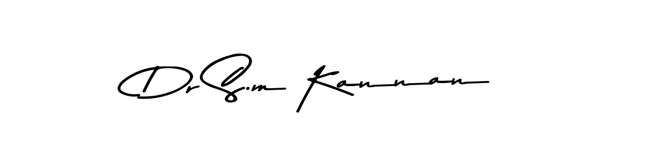 Create a beautiful signature design for name Dr S.m Kannan. With this signature (Asem Kandis PERSONAL USE) fonts, you can make a handwritten signature for free. Dr S.m Kannan signature style 9 images and pictures png