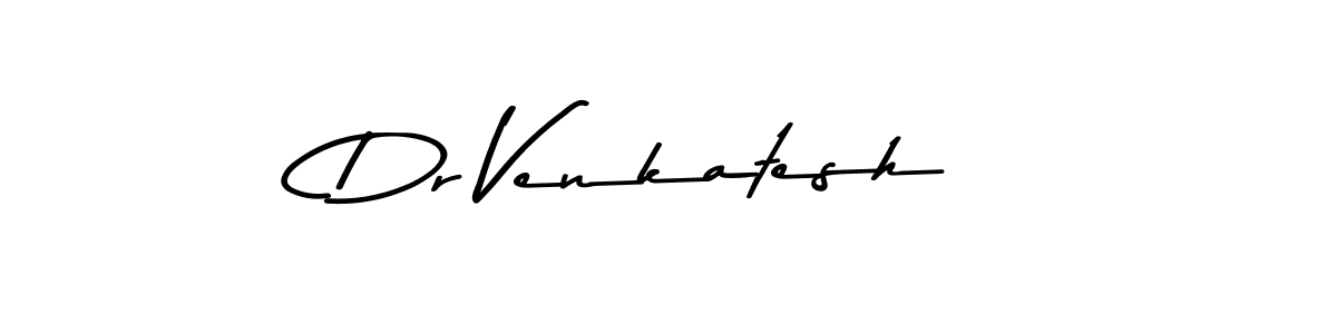 How to make Dr Venkatesh name signature. Use Asem Kandis PERSONAL USE style for creating short signs online. This is the latest handwritten sign. Dr Venkatesh signature style 9 images and pictures png