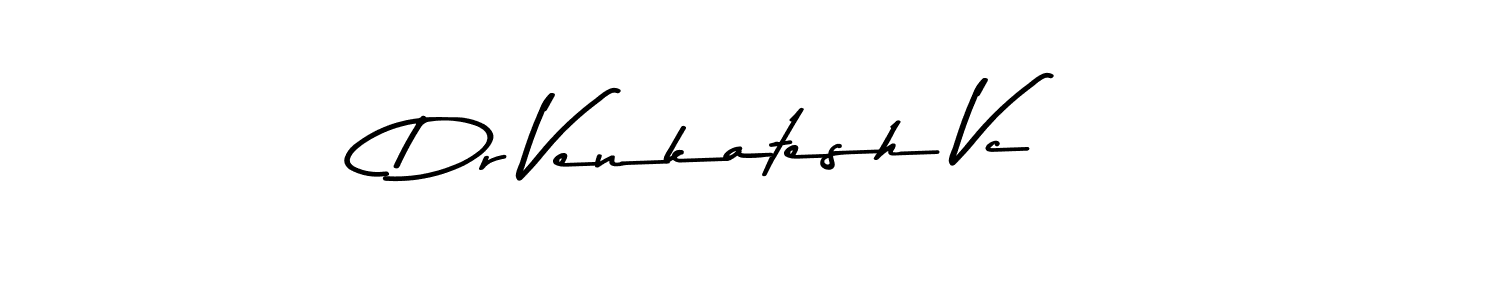 Design your own signature with our free online signature maker. With this signature software, you can create a handwritten (Asem Kandis PERSONAL USE) signature for name Dr Venkatesh Vc. Dr Venkatesh Vc signature style 9 images and pictures png