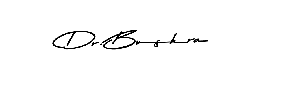 How to make Dr. Bushra name signature. Use Asem Kandis PERSONAL USE style for creating short signs online. This is the latest handwritten sign. Dr. Bushra signature style 9 images and pictures png