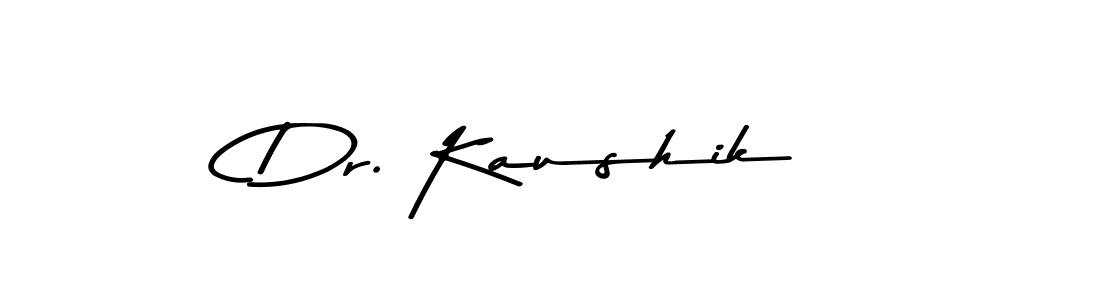 Make a beautiful signature design for name Dr. Kaushik. With this signature (Asem Kandis PERSONAL USE) style, you can create a handwritten signature for free. Dr. Kaushik signature style 9 images and pictures png