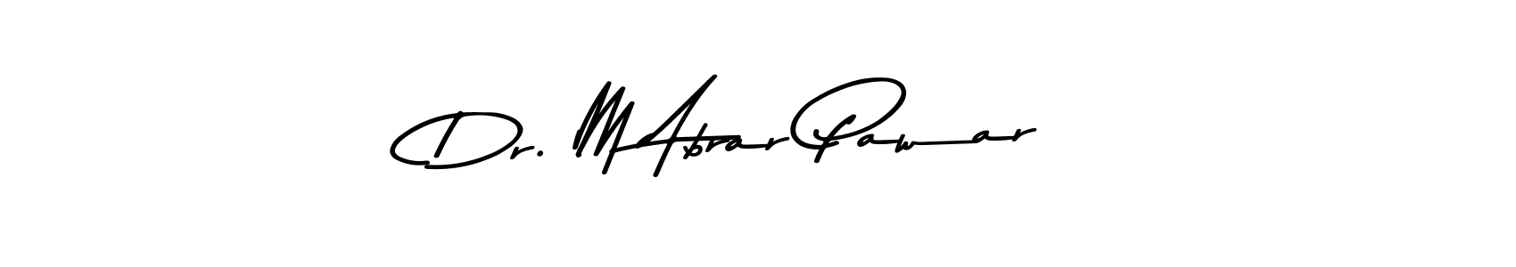 How to make Dr. M Abrar Pawar signature? Asem Kandis PERSONAL USE is a professional autograph style. Create handwritten signature for Dr. M Abrar Pawar name. Dr. M Abrar Pawar signature style 9 images and pictures png