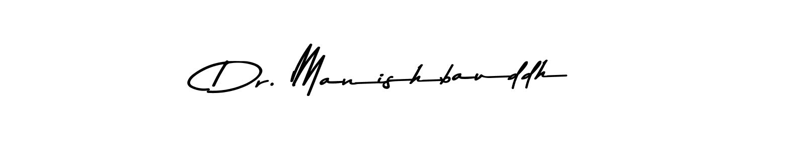 Use a signature maker to create a handwritten signature online. With this signature software, you can design (Asem Kandis PERSONAL USE) your own signature for name Dr. Manishbauddh. Dr. Manishbauddh signature style 9 images and pictures png