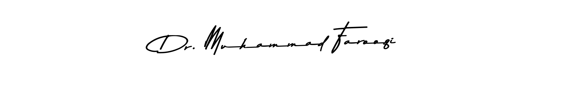 Use a signature maker to create a handwritten signature online. With this signature software, you can design (Asem Kandis PERSONAL USE) your own signature for name Dr. Muhammad Farooqi. Dr. Muhammad Farooqi signature style 9 images and pictures png