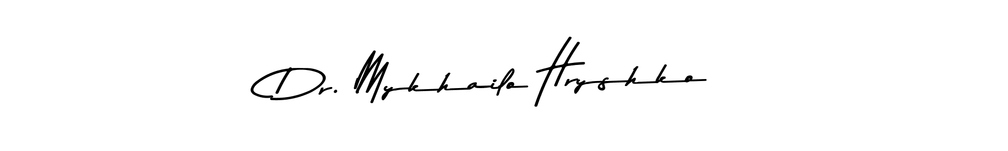 Also we have Dr. Mykhailo Hryshko name is the best signature style. Create professional handwritten signature collection using Asem Kandis PERSONAL USE autograph style. Dr. Mykhailo Hryshko signature style 9 images and pictures png