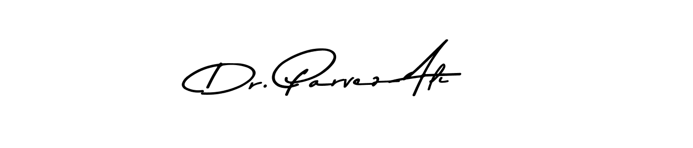 Dr. Parvez Ali stylish signature style. Best Handwritten Sign (Asem Kandis PERSONAL USE) for my name. Handwritten Signature Collection Ideas for my name Dr. Parvez Ali. Dr. Parvez Ali signature style 9 images and pictures png