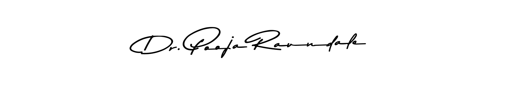 Use a signature maker to create a handwritten signature online. With this signature software, you can design (Asem Kandis PERSONAL USE) your own signature for name Dr. Pooja Raundale. Dr. Pooja Raundale signature style 9 images and pictures png