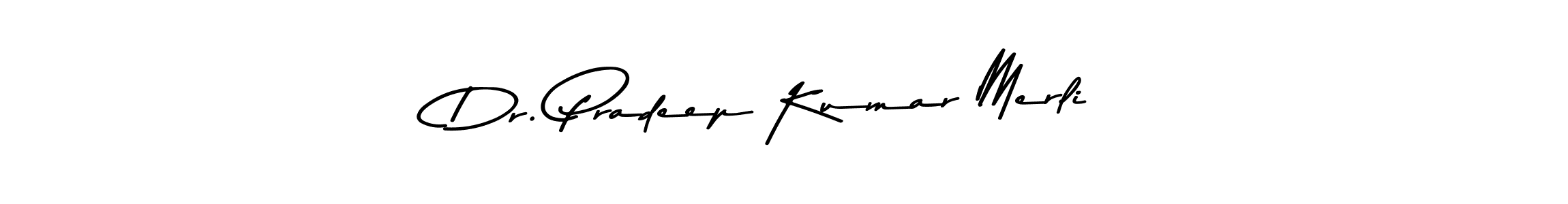 Also we have Dr. Pradeep Kumar Merli name is the best signature style. Create professional handwritten signature collection using Asem Kandis PERSONAL USE autograph style. Dr. Pradeep Kumar Merli signature style 9 images and pictures png