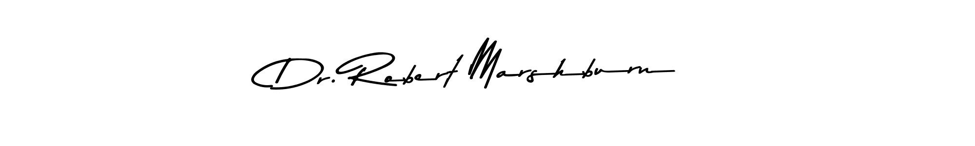 Make a beautiful signature design for name Dr. Robert Marshburn. With this signature (Asem Kandis PERSONAL USE) style, you can create a handwritten signature for free. Dr. Robert Marshburn signature style 9 images and pictures png