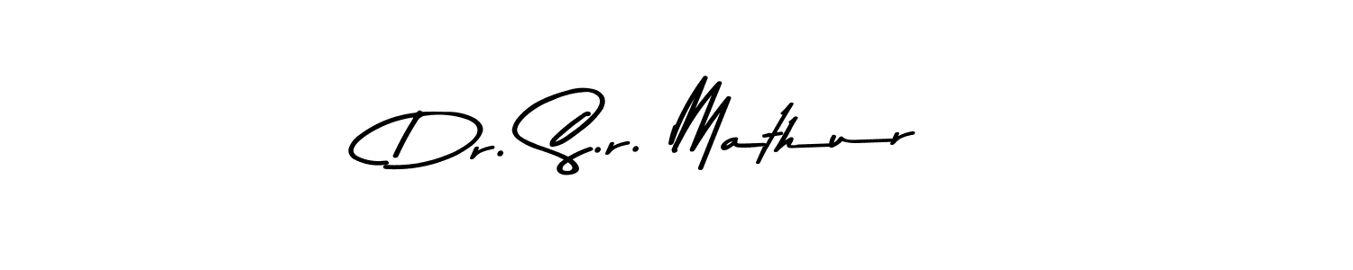 Make a beautiful signature design for name Dr. S.r. Mathur. With this signature (Asem Kandis PERSONAL USE) style, you can create a handwritten signature for free. Dr. S.r. Mathur signature style 9 images and pictures png