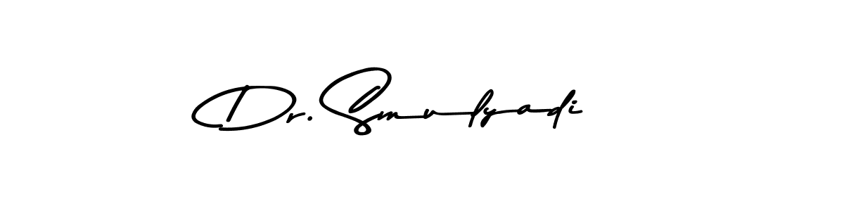 Create a beautiful signature design for name Dr. Smulyadi. With this signature (Asem Kandis PERSONAL USE) fonts, you can make a handwritten signature for free. Dr. Smulyadi signature style 9 images and pictures png