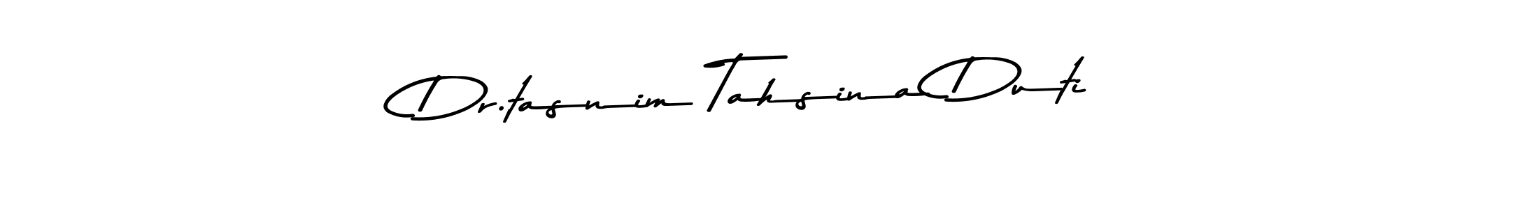 if you are searching for the best signature style for your name Dr.tasnim Tahsina Duti. so please give up your signature search. here we have designed multiple signature styles  using Asem Kandis PERSONAL USE. Dr.tasnim Tahsina Duti signature style 9 images and pictures png