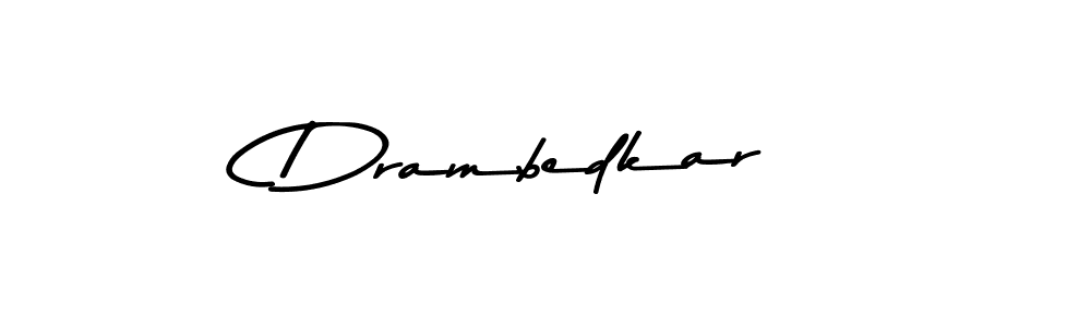 Use a signature maker to create a handwritten signature online. With this signature software, you can design (Asem Kandis PERSONAL USE) your own signature for name Drambedkar. Drambedkar signature style 9 images and pictures png