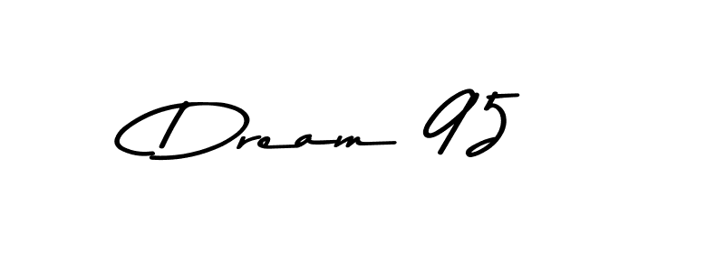 Make a short Dream 95 signature style. Manage your documents anywhere anytime using Asem Kandis PERSONAL USE. Create and add eSignatures, submit forms, share and send files easily. Dream 95 signature style 9 images and pictures png