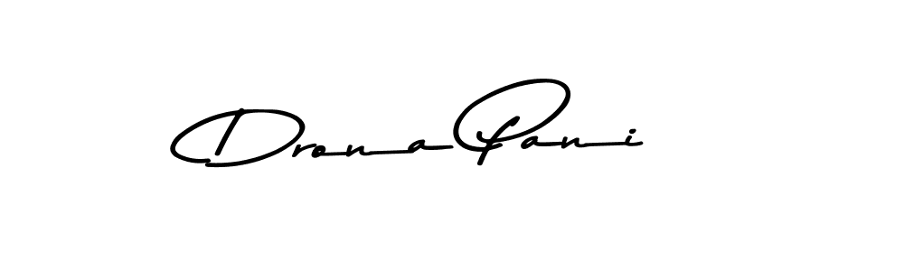 Design your own signature with our free online signature maker. With this signature software, you can create a handwritten (Asem Kandis PERSONAL USE) signature for name Drona Pani. Drona Pani signature style 9 images and pictures png