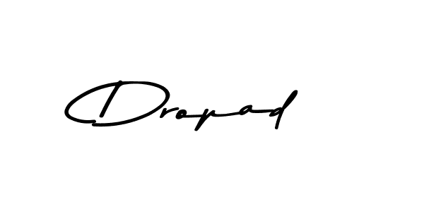 Make a beautiful signature design for name Dropad. With this signature (Asem Kandis PERSONAL USE) style, you can create a handwritten signature for free. Dropad signature style 9 images and pictures png