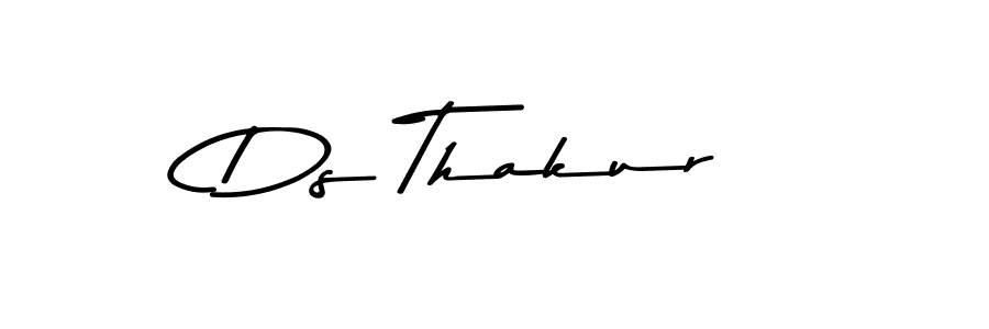 Create a beautiful signature design for name Ds Thakur. With this signature (Asem Kandis PERSONAL USE) fonts, you can make a handwritten signature for free. Ds Thakur signature style 9 images and pictures png