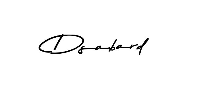 It looks lik you need a new signature style for name Dsabard. Design unique handwritten (Asem Kandis PERSONAL USE) signature with our free signature maker in just a few clicks. Dsabard signature style 9 images and pictures png