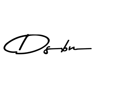 You should practise on your own different ways (Asem Kandis PERSONAL USE) to write your name (Dsbn) in signature. don't let someone else do it for you. Dsbn signature style 9 images and pictures png