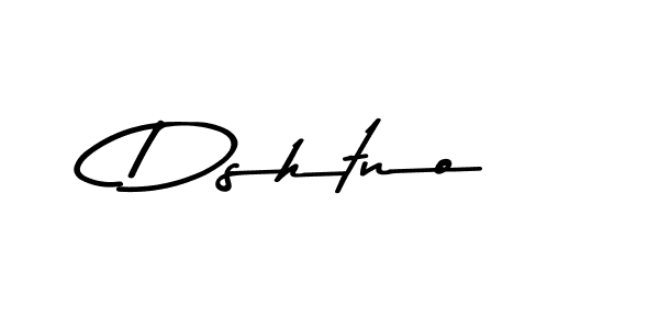 Similarly Asem Kandis PERSONAL USE is the best handwritten signature design. Signature creator online .You can use it as an online autograph creator for name Dshtno. Dshtno signature style 9 images and pictures png