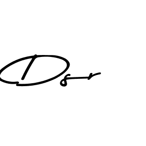 Create a beautiful signature design for name Dsr. With this signature (Asem Kandis PERSONAL USE) fonts, you can make a handwritten signature for free. Dsr signature style 9 images and pictures png