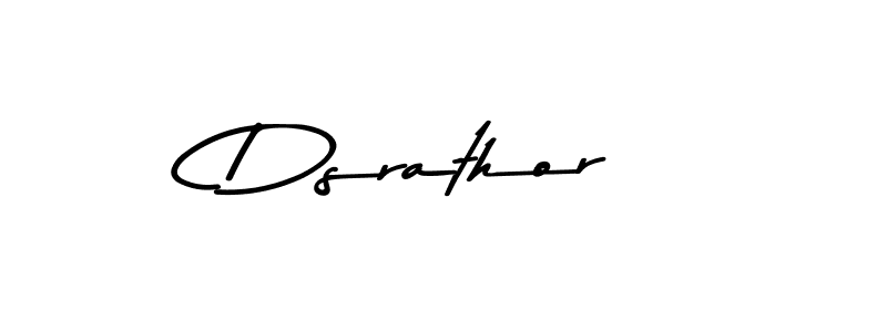 Dsrathor stylish signature style. Best Handwritten Sign (Asem Kandis PERSONAL USE) for my name. Handwritten Signature Collection Ideas for my name Dsrathor. Dsrathor signature style 9 images and pictures png