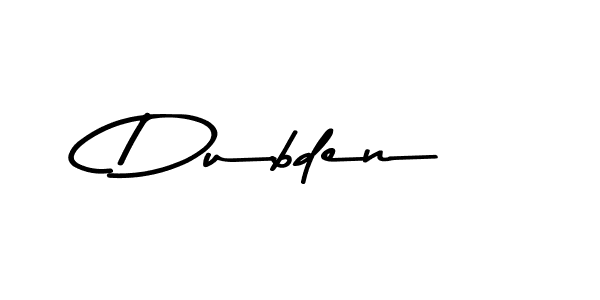How to make Dubden name signature. Use Asem Kandis PERSONAL USE style for creating short signs online. This is the latest handwritten sign. Dubden signature style 9 images and pictures png