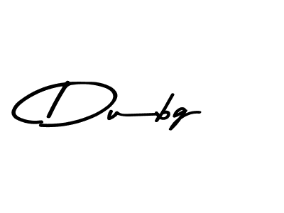 Also You can easily find your signature by using the search form. We will create Dubg name handwritten signature images for you free of cost using Asem Kandis PERSONAL USE sign style. Dubg signature style 9 images and pictures png