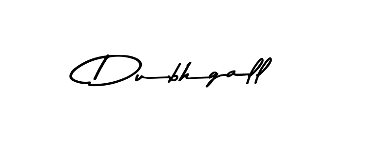 Make a beautiful signature design for name Dubhgall. With this signature (Asem Kandis PERSONAL USE) style, you can create a handwritten signature for free. Dubhgall signature style 9 images and pictures png