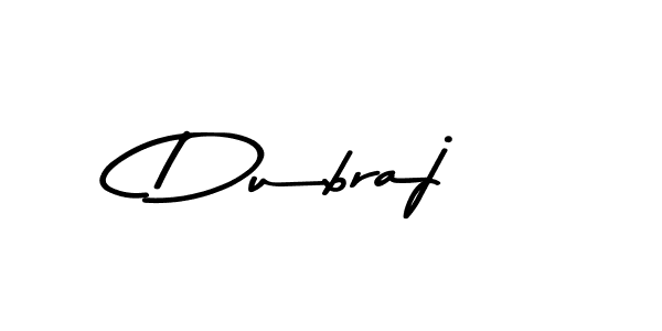 Asem Kandis PERSONAL USE is a professional signature style that is perfect for those who want to add a touch of class to their signature. It is also a great choice for those who want to make their signature more unique. Get Dubraj name to fancy signature for free. Dubraj signature style 9 images and pictures png