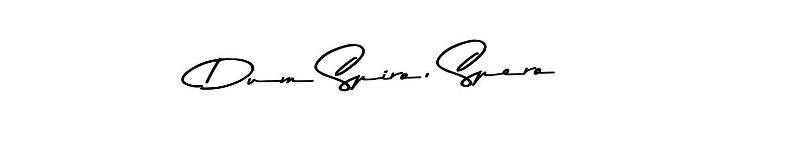How to make Dum Spiro, Spero name signature. Use Asem Kandis PERSONAL USE style for creating short signs online. This is the latest handwritten sign. Dum Spiro, Spero signature style 9 images and pictures png