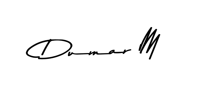 Design your own signature with our free online signature maker. With this signature software, you can create a handwritten (Asem Kandis PERSONAL USE) signature for name Dumar M. Dumar M signature style 9 images and pictures png