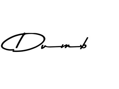 Once you've used our free online signature maker to create your best signature Asem Kandis PERSONAL USE style, it's time to enjoy all of the benefits that Dumb name signing documents. Dumb signature style 9 images and pictures png
