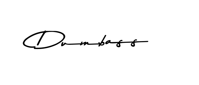 Dumbass stylish signature style. Best Handwritten Sign (Asem Kandis PERSONAL USE) for my name. Handwritten Signature Collection Ideas for my name Dumbass. Dumbass signature style 9 images and pictures png