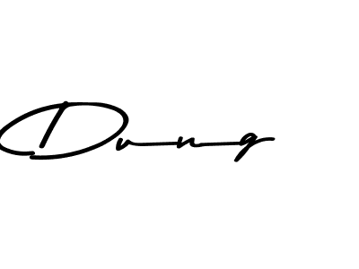 Also You can easily find your signature by using the search form. We will create Dung name handwritten signature images for you free of cost using Asem Kandis PERSONAL USE sign style. Dung signature style 9 images and pictures png