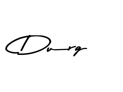 Create a beautiful signature design for name Durg. With this signature (Asem Kandis PERSONAL USE) fonts, you can make a handwritten signature for free. Durg signature style 9 images and pictures png