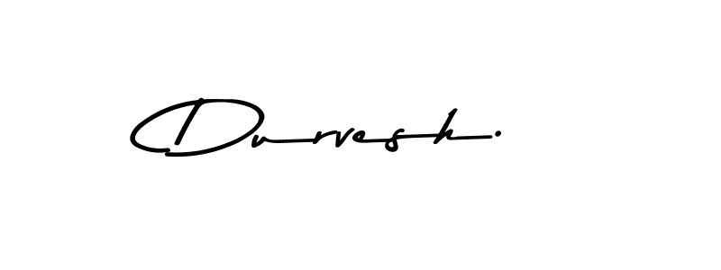 Once you've used our free online signature maker to create your best signature Asem Kandis PERSONAL USE style, it's time to enjoy all of the benefits that Durvesh. name signing documents. Durvesh. signature style 9 images and pictures png