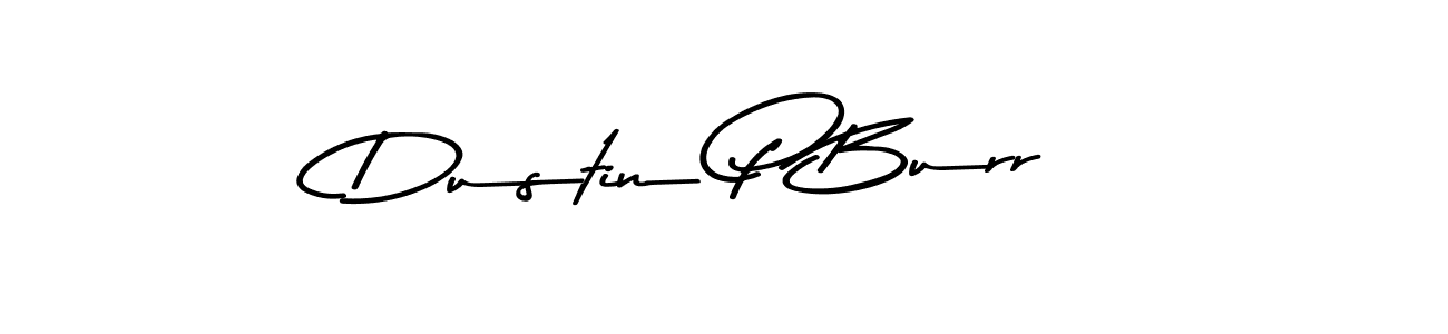 Make a short Dustin P Burr signature style. Manage your documents anywhere anytime using Asem Kandis PERSONAL USE. Create and add eSignatures, submit forms, share and send files easily. Dustin P Burr signature style 9 images and pictures png