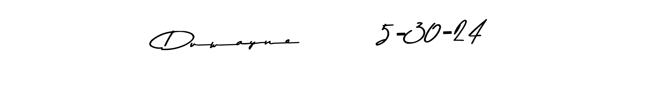 Make a beautiful signature design for name Duwayne        5-30-24. Use this online signature maker to create a handwritten signature for free. Duwayne        5-30-24 signature style 9 images and pictures png