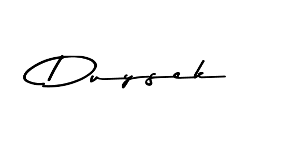 Create a beautiful signature design for name Duysek. With this signature (Asem Kandis PERSONAL USE) fonts, you can make a handwritten signature for free. Duysek signature style 9 images and pictures png