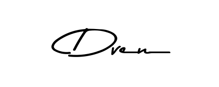 Create a beautiful signature design for name Dven. With this signature (Asem Kandis PERSONAL USE) fonts, you can make a handwritten signature for free. Dven signature style 9 images and pictures png