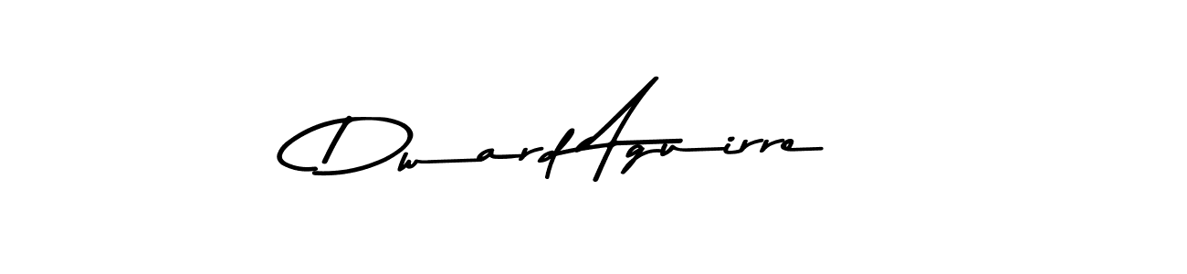 Create a beautiful signature design for name Dward Aguirre. With this signature (Asem Kandis PERSONAL USE) fonts, you can make a handwritten signature for free. Dward Aguirre signature style 9 images and pictures png
