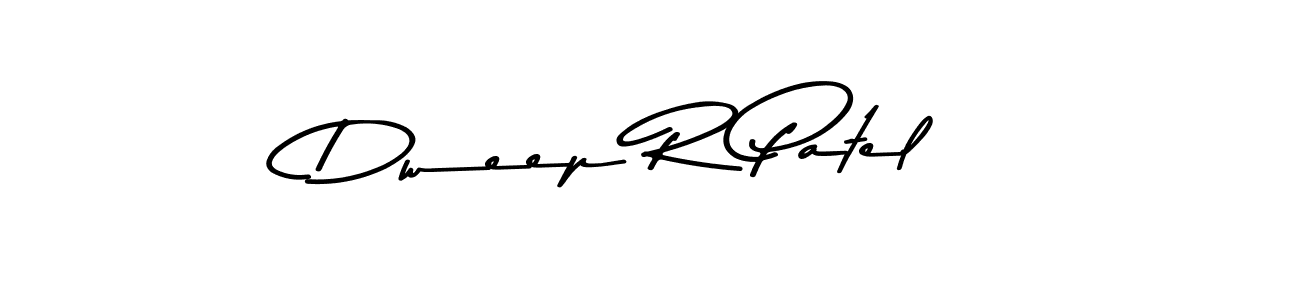 Make a beautiful signature design for name Dweep R Patel. With this signature (Asem Kandis PERSONAL USE) style, you can create a handwritten signature for free. Dweep R Patel signature style 9 images and pictures png