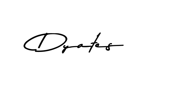 How to make Dyates signature? Asem Kandis PERSONAL USE is a professional autograph style. Create handwritten signature for Dyates name. Dyates signature style 9 images and pictures png