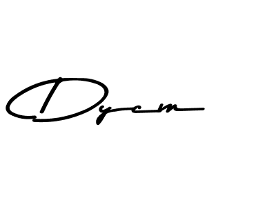 Create a beautiful signature design for name Dycm. With this signature (Asem Kandis PERSONAL USE) fonts, you can make a handwritten signature for free. Dycm signature style 9 images and pictures png